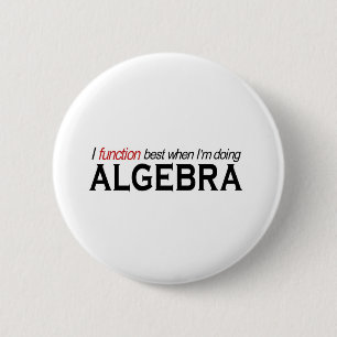 Algebra _ I function best 6 Cm Round Badge