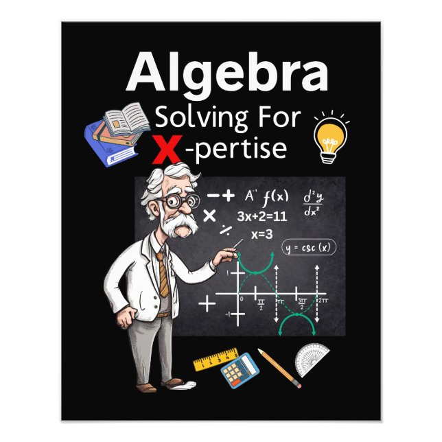 Algebra Solving For X-pertise Photo Print (Front)