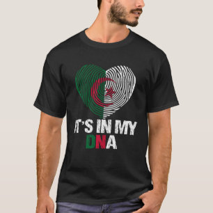 Algeria Flag Algeria  It s In My DNA T-Shirt