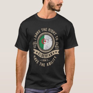Algeria Flag Proud Algerians Men & Women T-Shirt