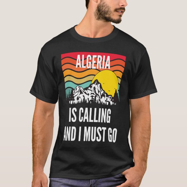 Algeria Is Calling And I Must Go, Wavy Sunset Desi T-Shirt (Front)