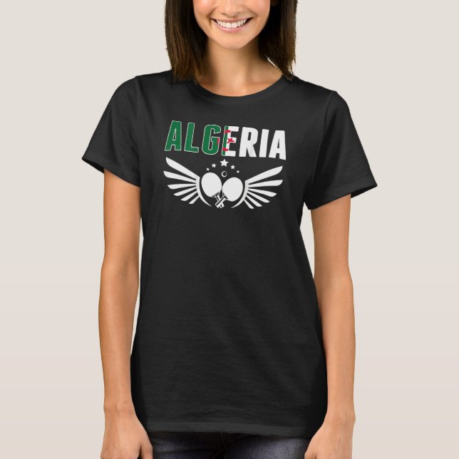 Algeria Table Tennis  Support Algerian Ping Pong T T-Shirt (Front)