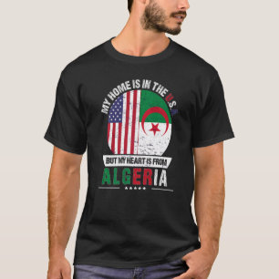 Algerian American Patriot Heart Is From Algeria Gr T-Shirt