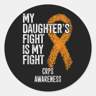 Algodystrophy My Daughters Fight Is My Fight Crps  Classic Round Sticker