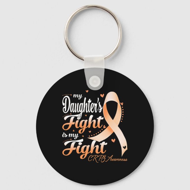 Algodystrophy My Daughter's Fight Is My Fight CRPS Key Ring (Front)