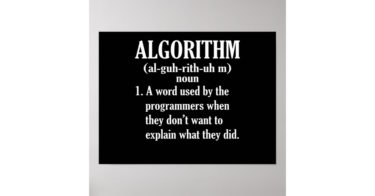 Algorithm Definition Computer Programming Poster | Zazzle