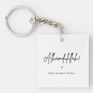 Alhamdulillah For Everything Key Ring