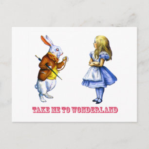 Alice Asks the Rabbit to, "Take me to Wonderland." Postcard