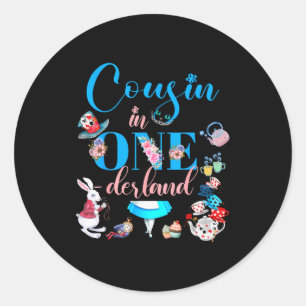 Alice In Onederland Family Cousin Of The Birthday  Classic Round Sticker