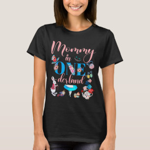 Alice In Onederland Family Mummy Of The Birthday G T-Shirt