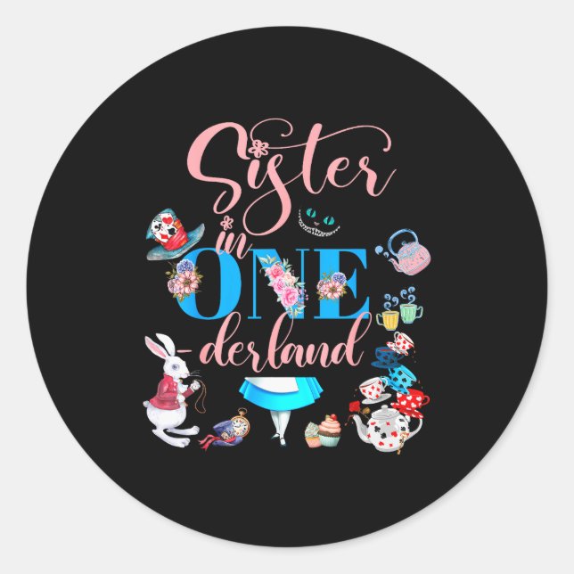 Alice In Onederland Family Sister Of The Birthday  Classic Round Sticker (Front)