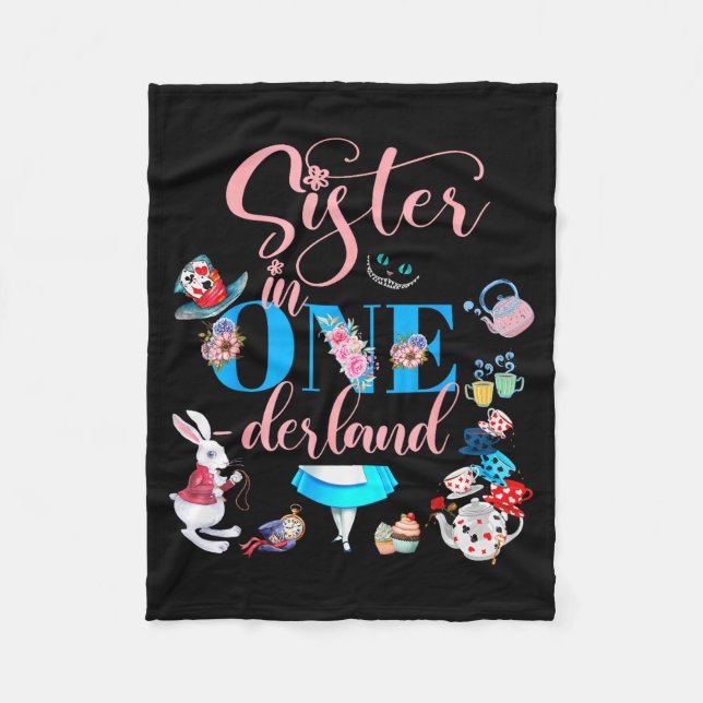 Alice In Onederland Family Sister Of The Birthday  Fleece Blanket (Front)