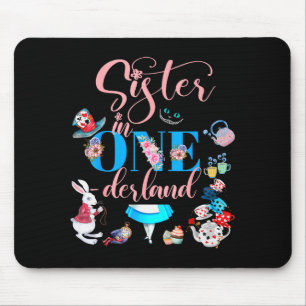 Alice In Onederland Family Sister Of The Birthday  Mouse Mat