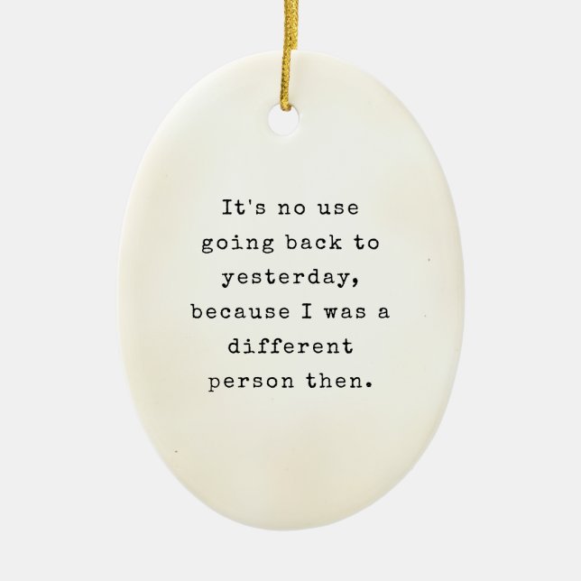 Alice in Wonderland Book Quotes Ceramic Tree Decoration (Front)
