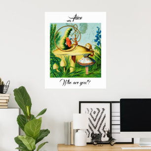 Alice in Wonderland - mushroom , sat a caterpillar Poster