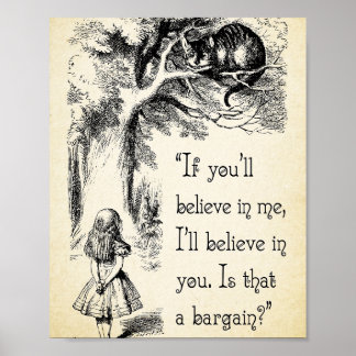 Alice in Wonderland Quote - Ill Believe in You - C Poster