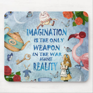 Alice In Wonderland  Quote - Imagination Mouse Mat