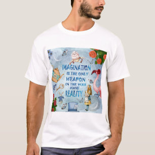 Alice In Wonderland  Quote - Imagination T-Shirt
