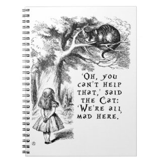 Alice in Wonderland - We're all mad here Notebook