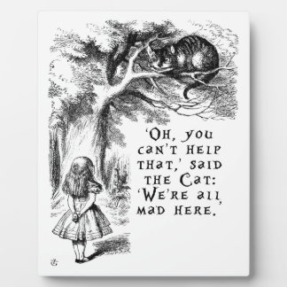 Alice in Wonderland - We're all mad here Plaque