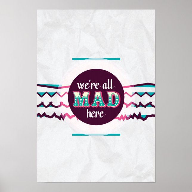 Alice in Wonderland - We're All Mad Here Poster (Front)