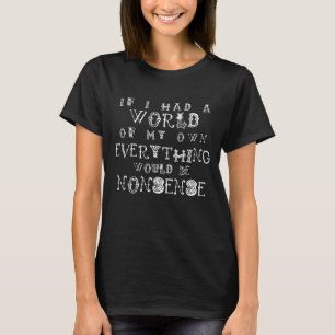 Alice in Wonderland Womens T-Shirt Nonsense