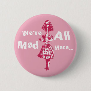 Alice Stretched in Wonderland 6 Cm Round Badge