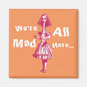 Alice Stretched in Wonderland Magnet
