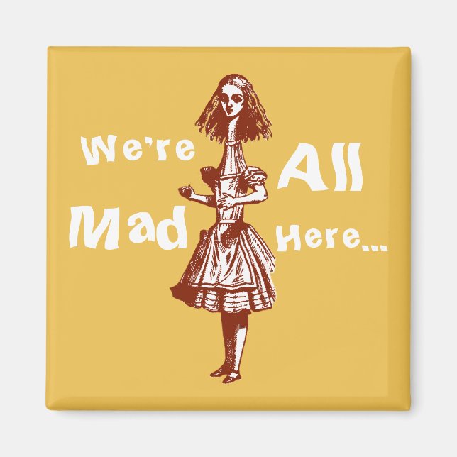 Alice Stretched in Wonderland Magnet (Front)
