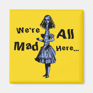 Alice Stretched in Wonderland Magnet