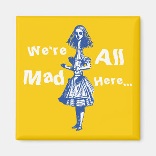 Alice Stretched in Wonderland Magnet