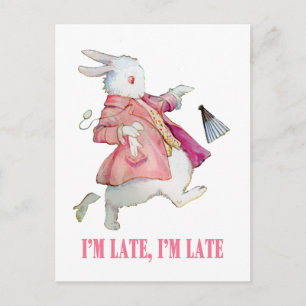 ALICE'S WHITE RABBIT SAYS, "I'M LATE, I'M LATE!" POSTCARD