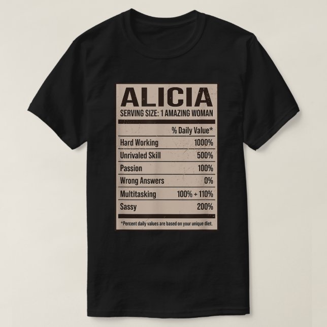 Alicia Nutrition Facts Name Nickname Alias Title F T-Shirt (Design Front)