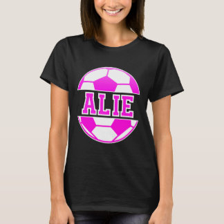 Alie Name Girls Soccer Play Football Sports Fan Ba T-Shirt