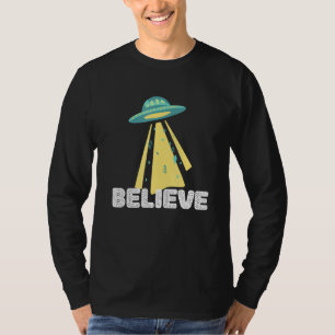 Alien Abduction For Men Women Kids Ufo Believe T-Shirt