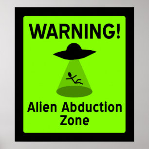 Alien Abduction Zone Poster