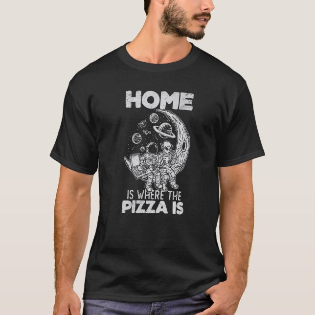 Alien Astronaut Eating Pizza In The Cosmos  Pizza T-Shirt (Front)