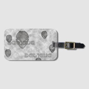 Alien Believe Luggage Tag