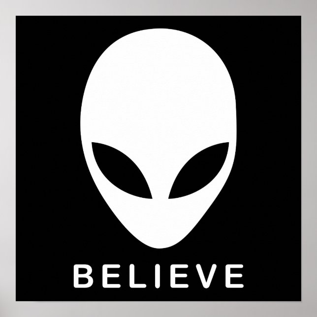 Alien Believe Poster (Front)
