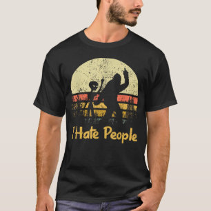 Alien Bigfoot Sasquatch Middle Finger I Hate T-Shirt