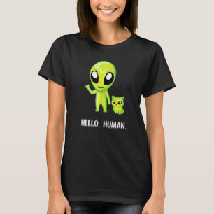 Alien Cat Hello Human Ufo Kitten T-Shirt