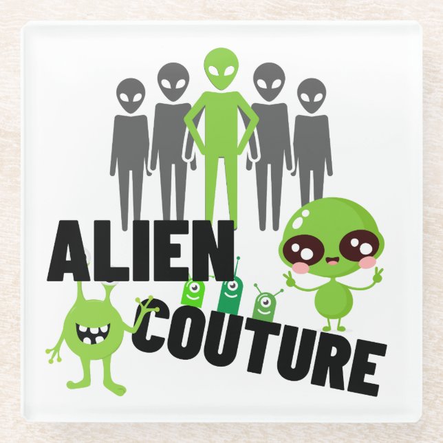 Alien couture.w glass coaster (Front)