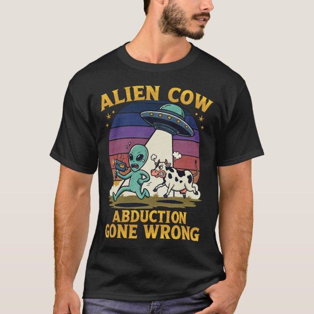 Alien Cow Abduction Gone Wrong T-Shirt (Front)