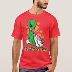 Alien Eating The Last Unicorn How The Last One T-Shirt