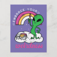 Alien Embrace Your Wierdness Postcard