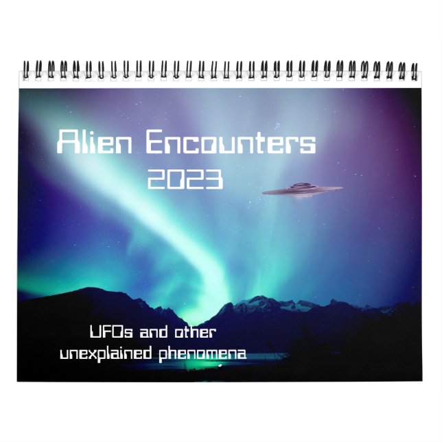 Alien Encounters UFO calendar for 2023 (Cover)
