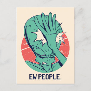 Alien Ew People Postcard