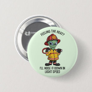 Alien Firefighter 6 Cm Round Badge