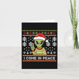 Alien Funny Christmas I Come In Peace Card