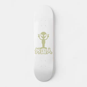 Alien Gaijin ~ Kanji Nihongo / Japanese Language Skateboard